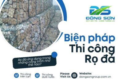 Biện pháp thi công kè rọ đá theo điều kiện công trình
