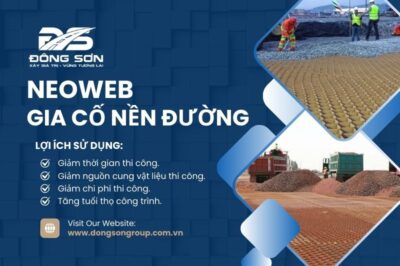 Ứng dụng ô ngăn hình mạng neoweb gia cố nền đường giao thông